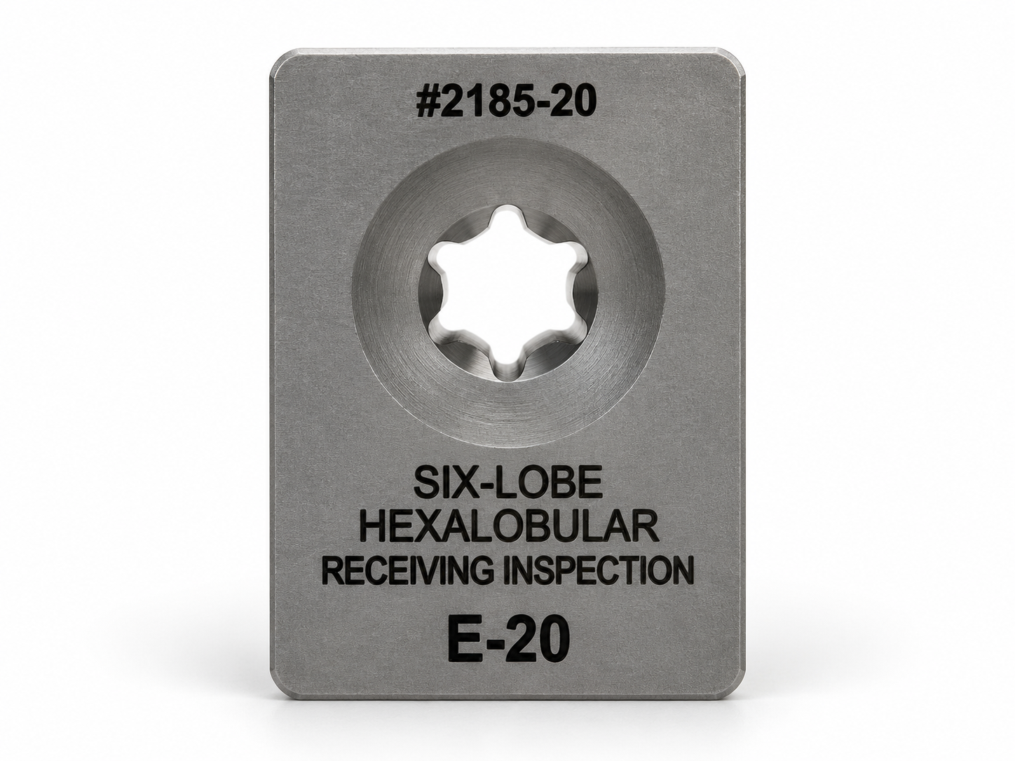 Universal Punch #2185 E-20 Final Acceptance Gage for external 6-Lobe TX drive inspection